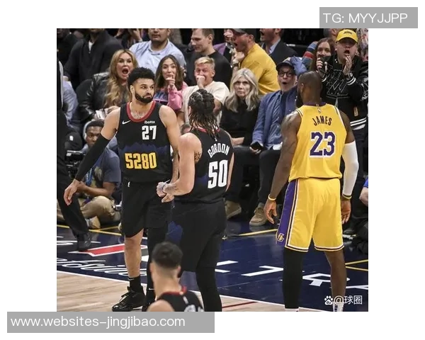 2020年8月11日湖人对阵掘金精彩比赛回顾与精彩瞬间分析