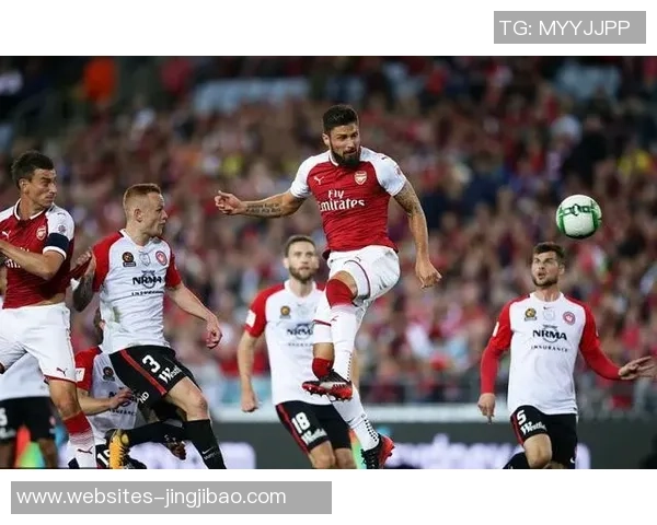 悉尼与阿森纳对决分析：战术布局与球员表现全解析